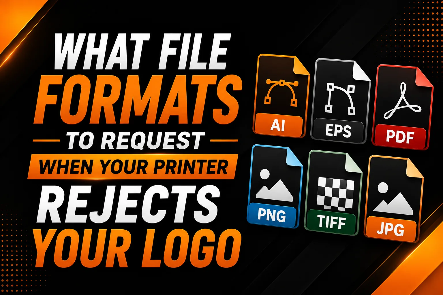 Printer rejects logo file format guide