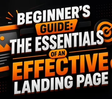 Beginners Guide The Essentials of an Effective Landing Page 360x320