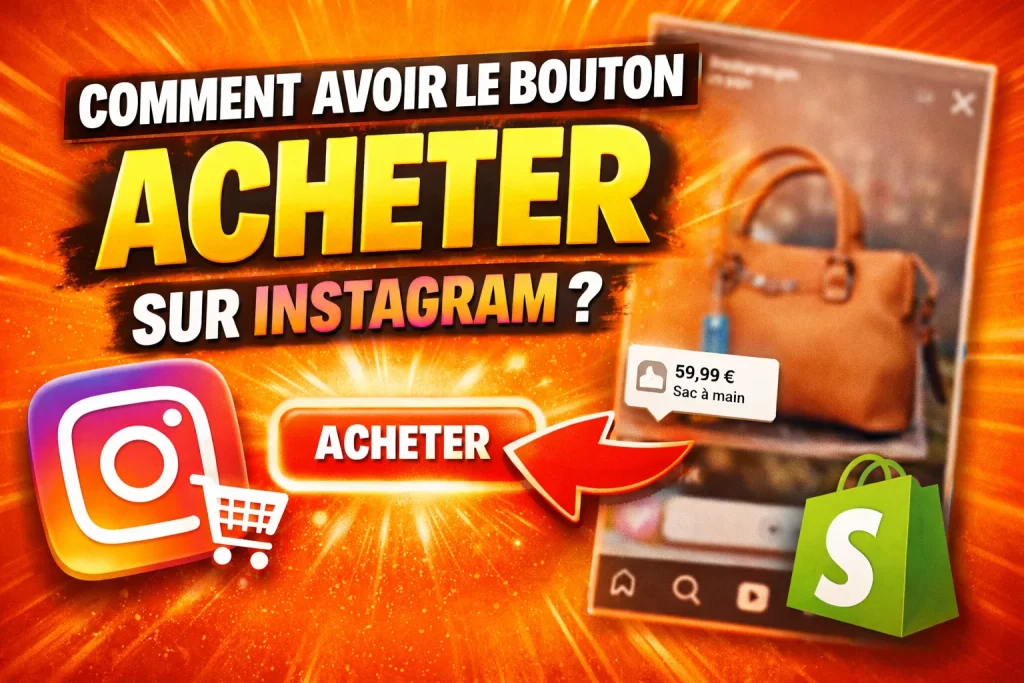 Comment Avoir le Bouton ACHETER sur Instagram 1024x683