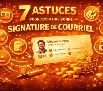 7 astuces essentielles pour avoir une bonne signature de courriel professionnelle 360x320